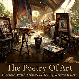 Icon image The Poetry of Art: Creative and inspiring poems about all forms of art