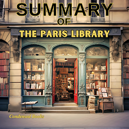 Icon image Summary of The Paris Library By Janet Skeslien Charles