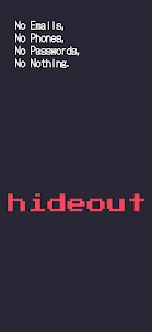 hideout - only with your crew