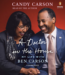 Imagen de icono A Doctor in the House: My Life with Ben Carson