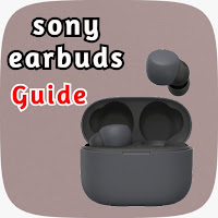 sony earbuds guide