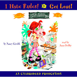 Icon image Katie Kazoo, Switcheroo: Books 5 and 6: Katie Kazoo, Switcheroo #5: I Hate Rules; Katie Kazoo, Switcheroo #6: Get Lost!
