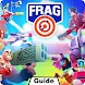 FRAG pro shooter Tricks - Androidアプリ