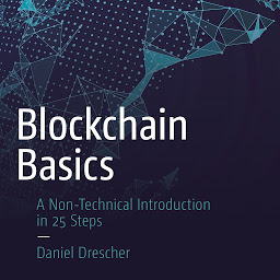 Obraz ikony: Blockchain Basics: A Non-Technical Introduction in 25 Steps