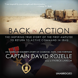Icon image Back in Action: An American Soldier’s Story of Courage, Faith, and Fortitude