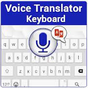 Voice Translator Keyboard - Speak to Translate