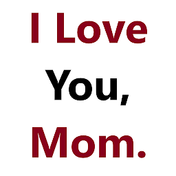 Icon image I Love You Mom Quotes