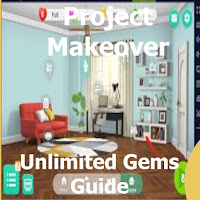 Project Makeover Unlimited Gems Guide