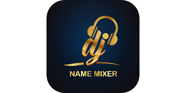 DJ Name Mixer - Mix Songs - Apps on Google Play