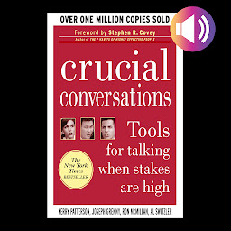 Obraz ikony: Crucial Conversations: Tools for Talking When Stakes Are High, Second Edition