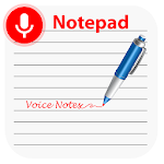 Cover Image of 下载 Voice Notepad - Speech to Text Notes 1.0.5 APK