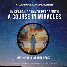 Kuvake-kuva In Search of Inner Peace with A Course in Miracles