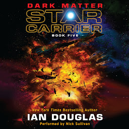 Icoonafbeelding voor Dark Matter: Star Carrier: Book Five