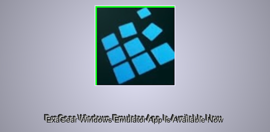 ExaGear Windows Emulator App