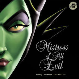 Icon image Mistress of All Evil: A Tale of the Dark Fairy
