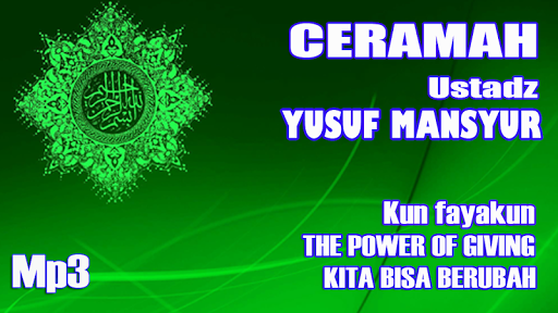 Download Ceramah Ustadz Yusuf Mansyur Kun Fayakun Free For Android Ceramah Ustadz Yusuf Mansyur Kun Fayakun Apk Download Steprimo Com