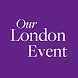 Our London Event