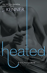 Icon image Heated: A Most Wanted Novel