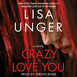 Icon image Crazy Love You: A Novel