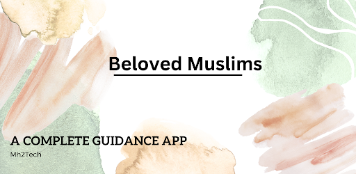 Beloved Muslims - Islamic App
