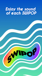 Swipop - Just Have Fun