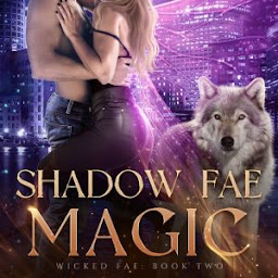Icon image Shadow Fae: steamy paranormal romance