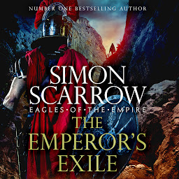 Icon image The Emperor's Exile (Eagles of the Empire 19): The thrilling Sunday Times bestseller