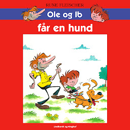 Icon image Ole og Ib får en hund: Bind 1