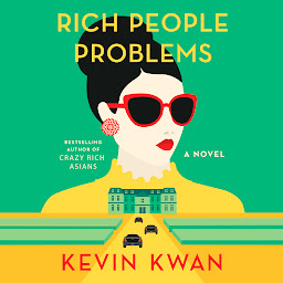 Hình ảnh biểu tượng của Rich People Problems: A Novel
