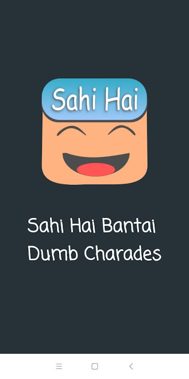 Sahi Hai Bantai : Dumb Charade - 1.3 - (Android)