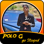 Cover Image of Herunterladen Polo G Go Stupid Mp3 Hits Songs 1.1 APK