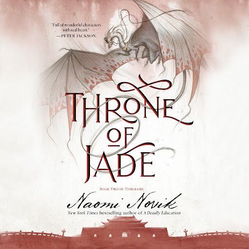 Throne of Jade by Naomi Novik - Audiobooks on Google Play