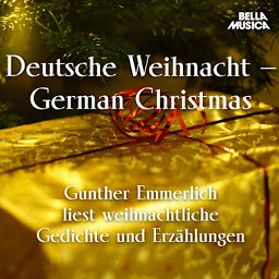 Obraz ikony: Gunther Emmerlich liest weihnachtliche Gedichte u. Erzählungen (Ungekürzt)