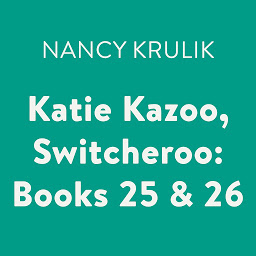 Imagen de icono Katie Kazoo, Switcheroo: Books 25 & 26