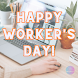 Happy Worker's Day, Images - Androidアプリ