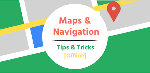 Maps  Navigation Guide - Secrete Features  Tips