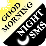 Good Morning Noon Evening Night SMS Wishes New Msg