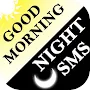Good Morning Night Quotes SMS