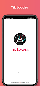 Tik Loader - Without watermark