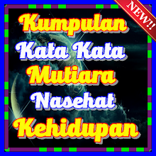 Kumpulan Kata Mutiara Nasehat Kehidupan Teranyar Google Play پر موجود ایپس