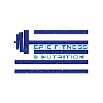 Epic Fitness and Nutrition
