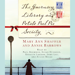 Obraz ikony: The Guernsey Literary and Potato Peel Pie Society: A Novel