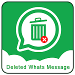 Cover Image of ดาวน์โหลด Whatsdelete: View Deleted Message & Status Saver 1.0.1 APK