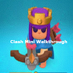 Cover Image of 下载 Clash Mini Walkthrough 1.0 APK