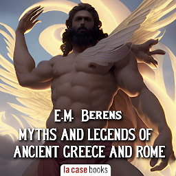 Icon image Myths and Legends of Ancient Greece and Rome: A hand-book of Mythology