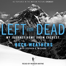 Icon image Left for Dead: My Journey Home from Everest