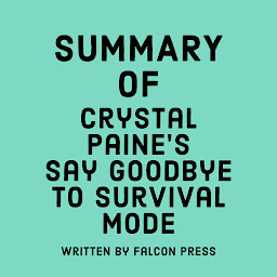 Icon image Summary of Crystal Paine's Say Goodbye to Survival Mode
