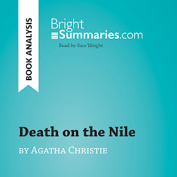 Icon image Death on the Nile by Agatha Christie (Book Analysis): Detailed Summary, Analysis and Reading Guide