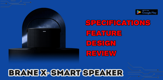 Brane X- smart speaker guide