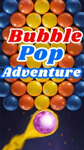 Bubble Pop Adventure